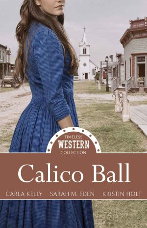 [Timeless Western Collection 01] • Calico Ball